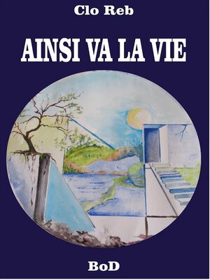 cover image of Ainsi va la vie